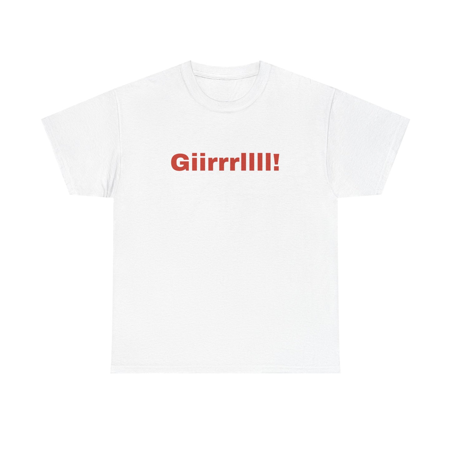 Girl Bye - Unisex Heavy Cotton Tee