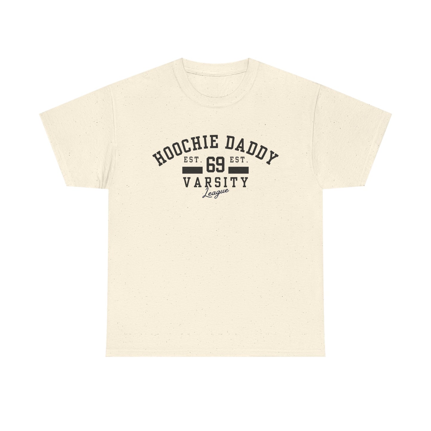 Hoochie Daddy Varsity Tee - Unisex Heavy Cotton Tee