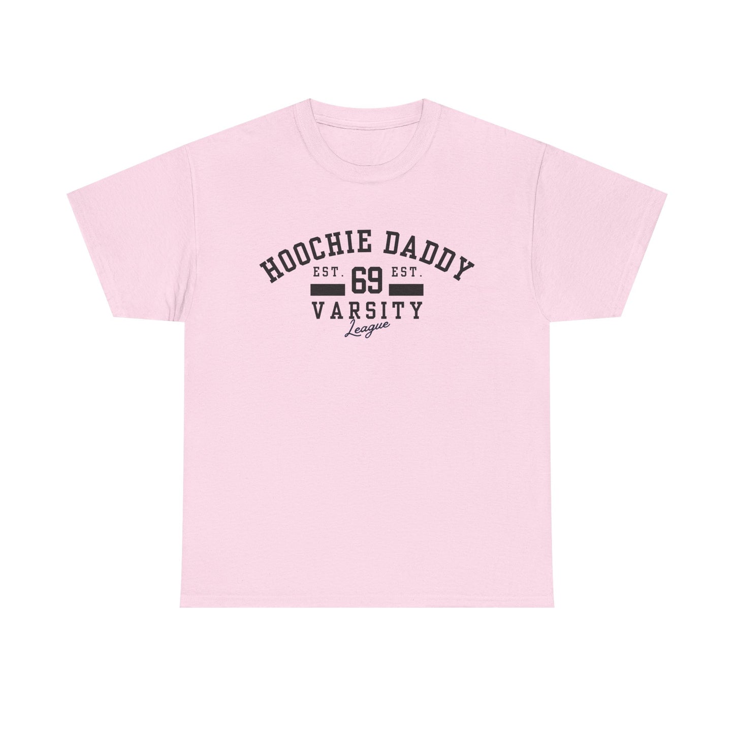 Hoochie Daddy Varsity Tee - Unisex Heavy Cotton Tee