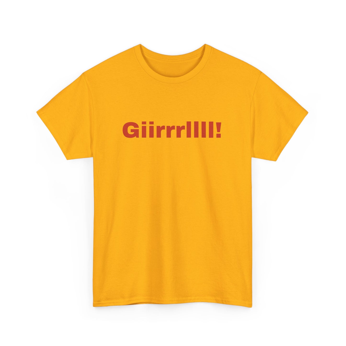 Girl Bye - Unisex Heavy Cotton Tee