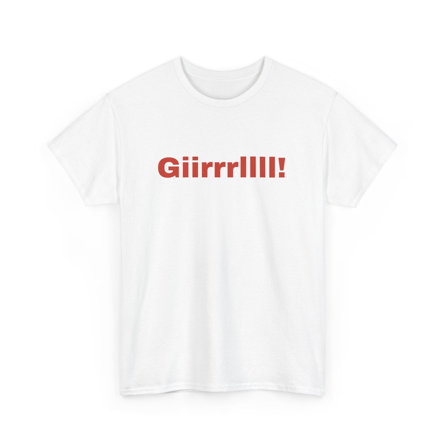 Girl Bye - Unisex Heavy Cotton Tee