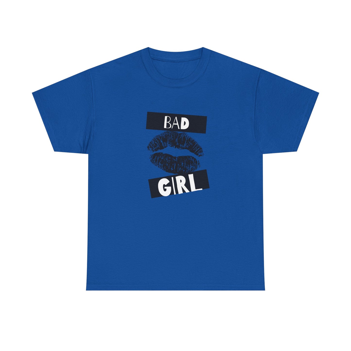 Bad Girl Unisex Tee