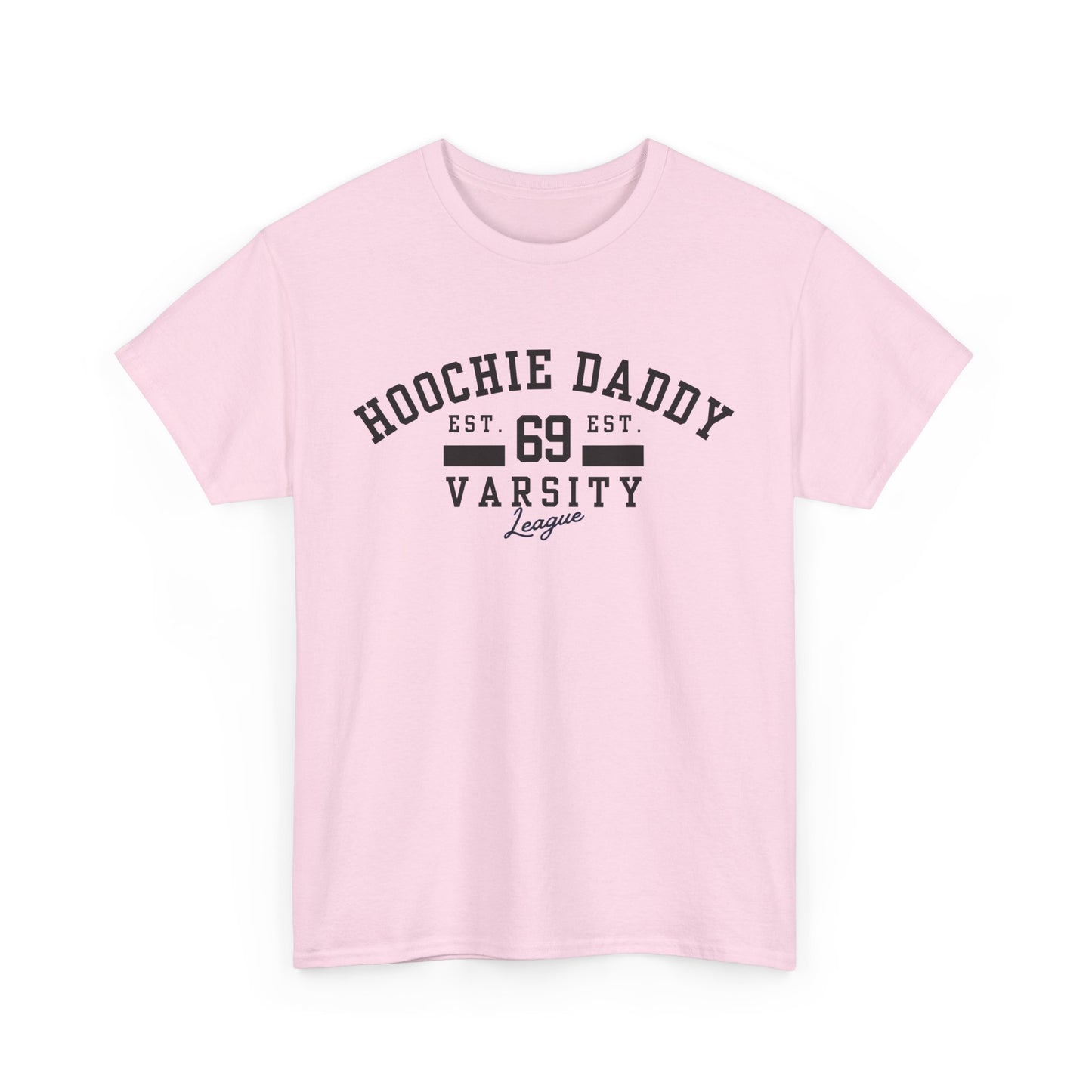 Hoochie Daddy Varsity Tee - Unisex Heavy Cotton Tee