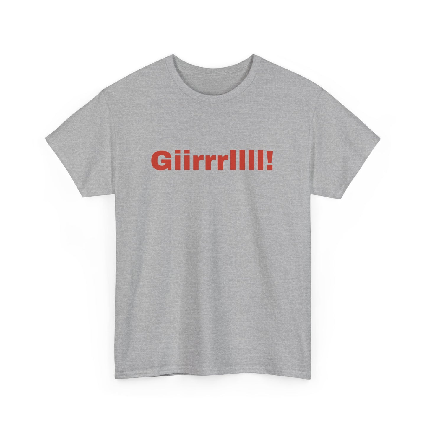 Girl Bye - Unisex Heavy Cotton Tee