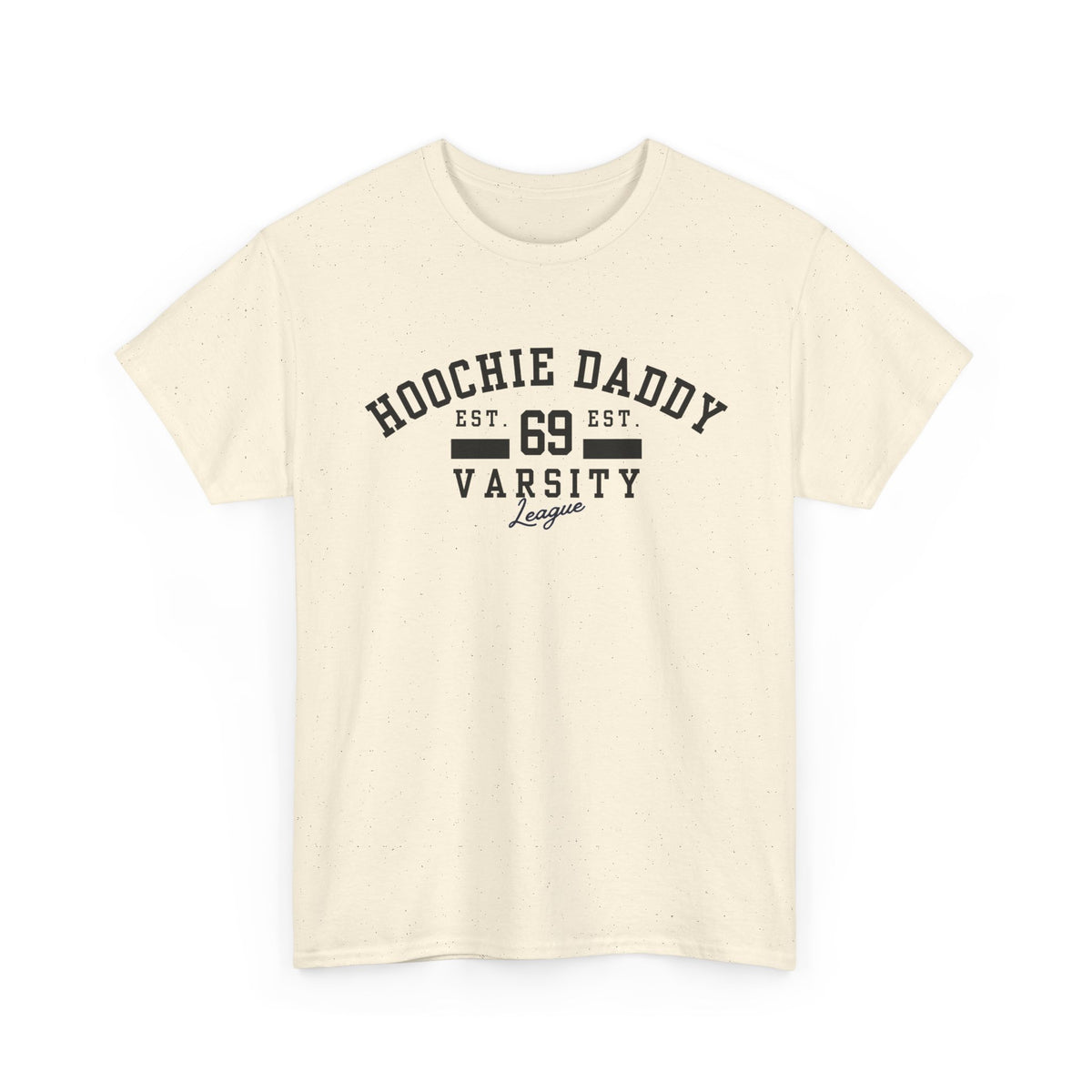 Hoochie Daddy Varsity Tee - Unisex Heavy Cotton Tee
