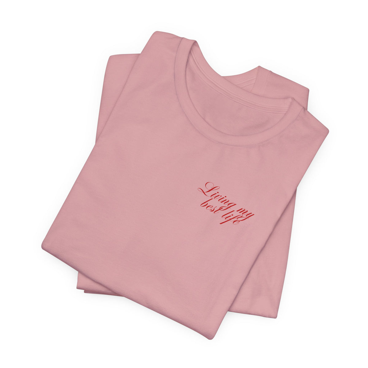 Living my best life Unisex Jersey Short Sleeve Tee