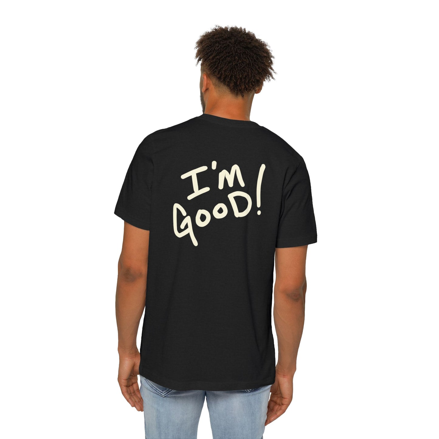 I'm good Short-Sleeve Jersey T-Shirt