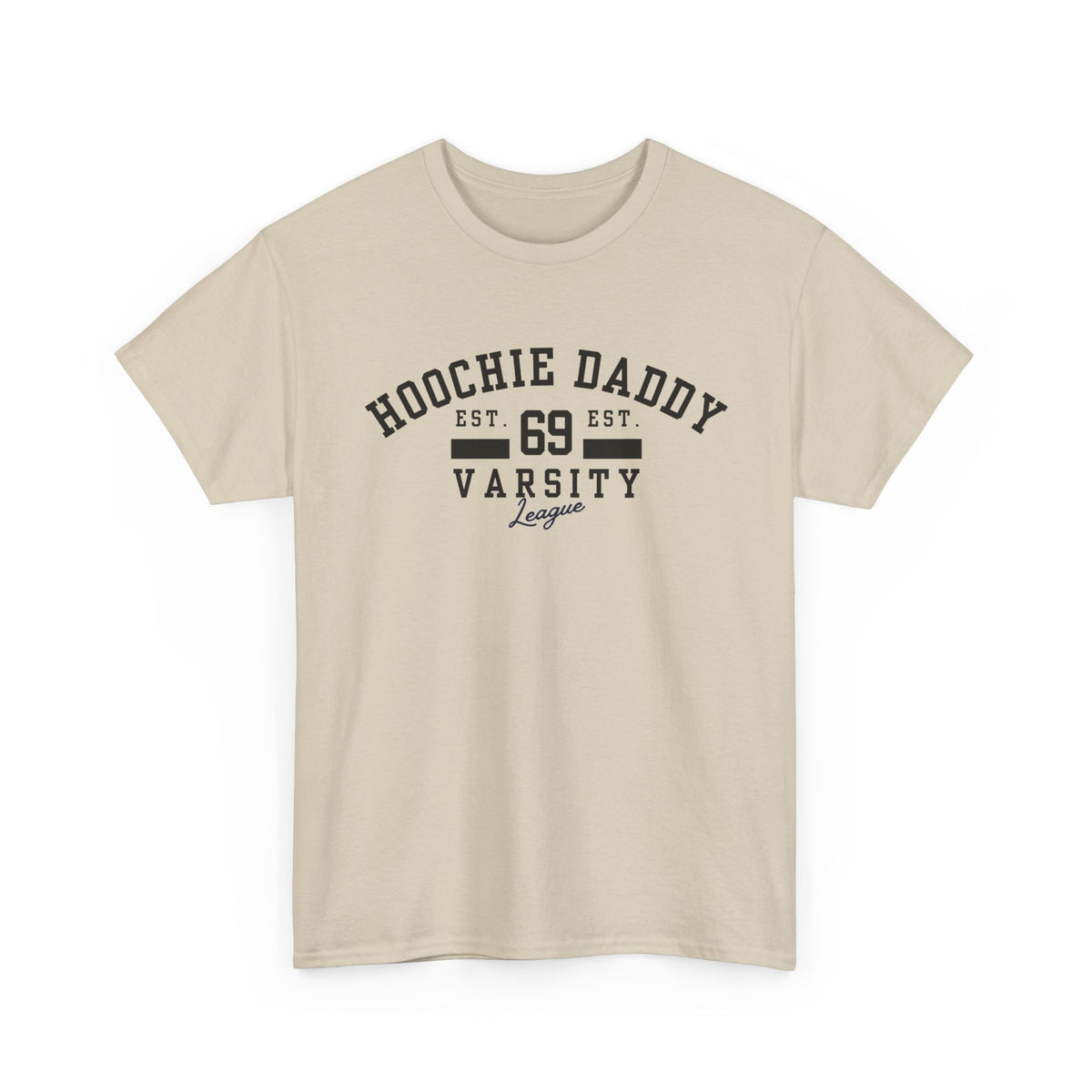 Hoochie Daddy Varsity Tee - Unisex Heavy Cotton Tee