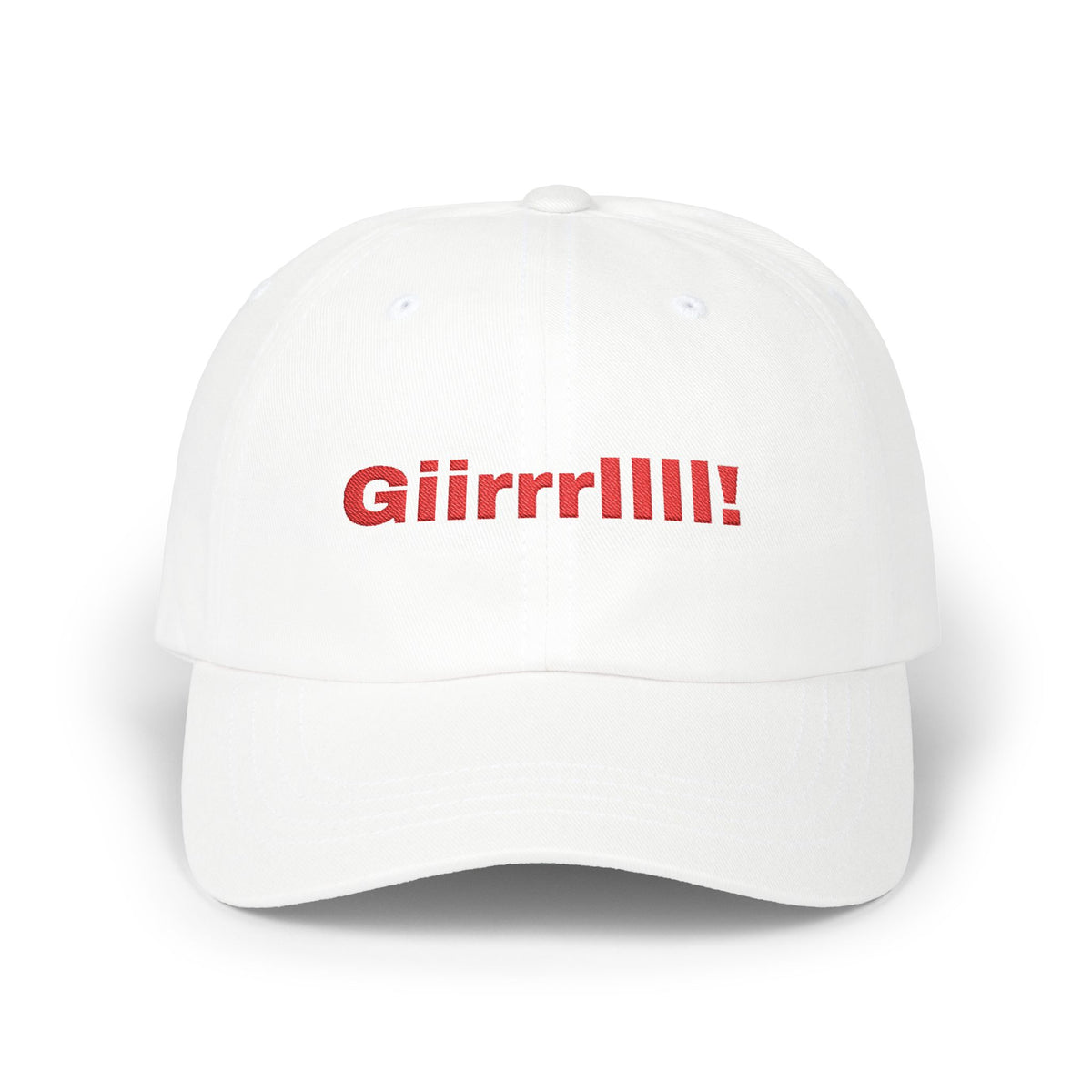 Giirrrllll! Classic White Dad Cap