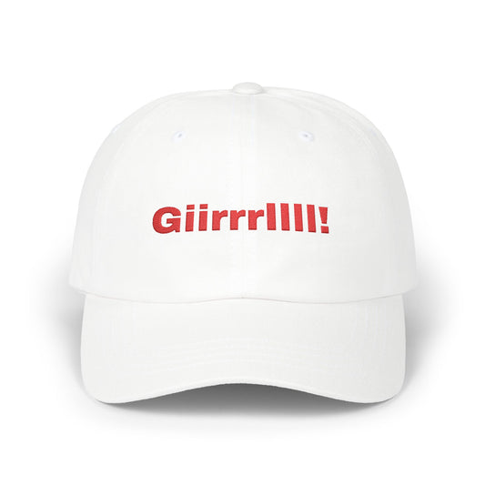 Giirrrllll! Classic White Dad Cap