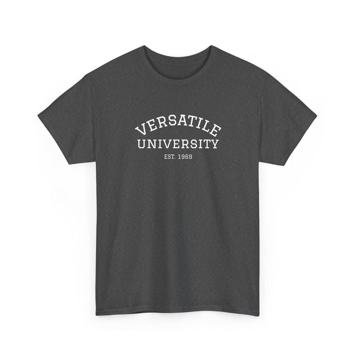 Versatile University White Font Unisex Heavy Cotton Tee