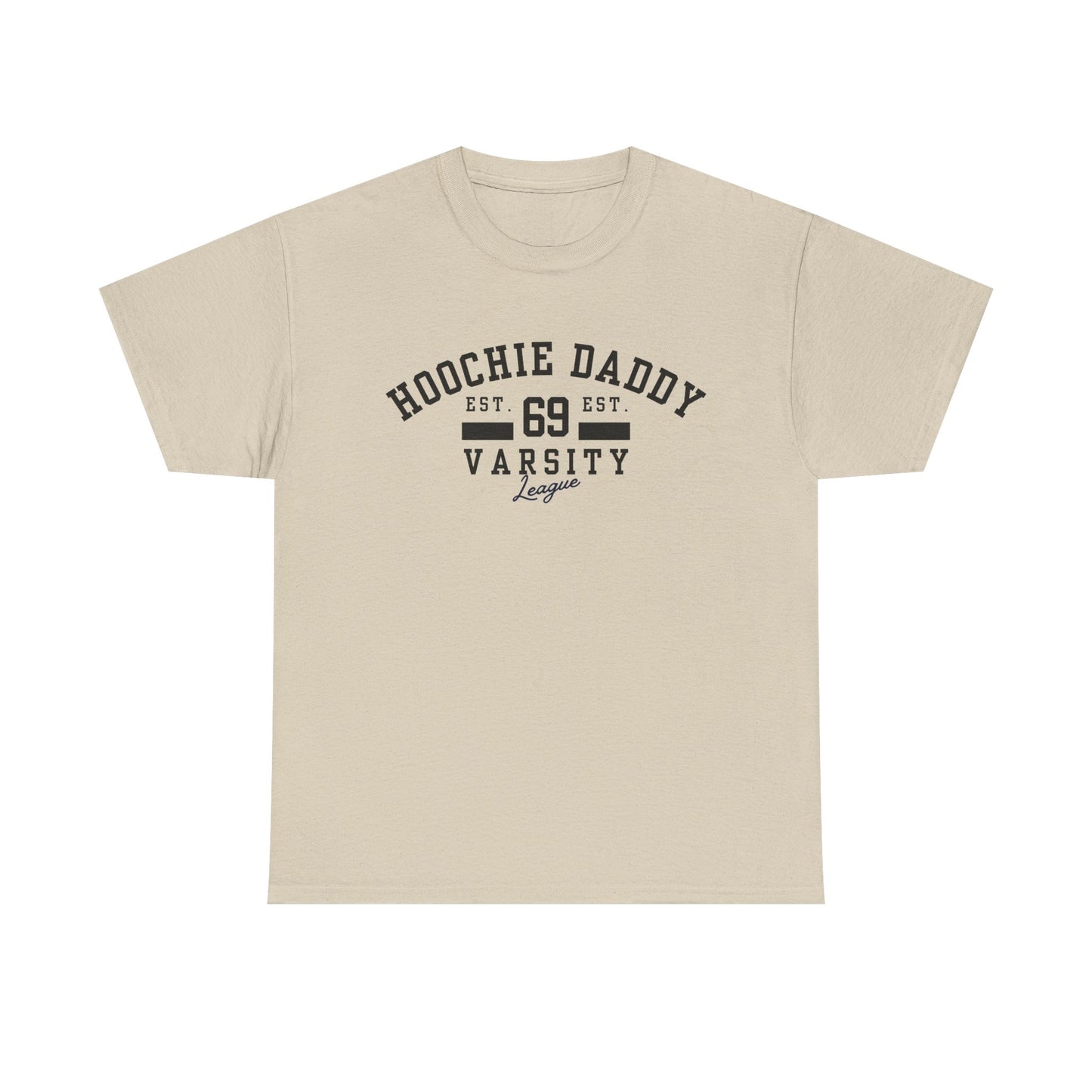 Hoochie Daddy Varsity Tee - Unisex Heavy Cotton Tee