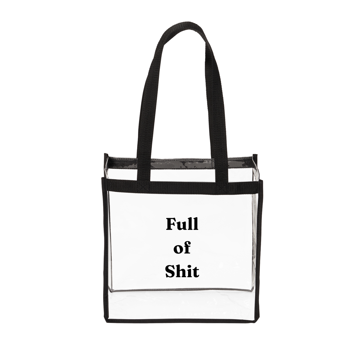 Full of Shit Clear Stadium Tote