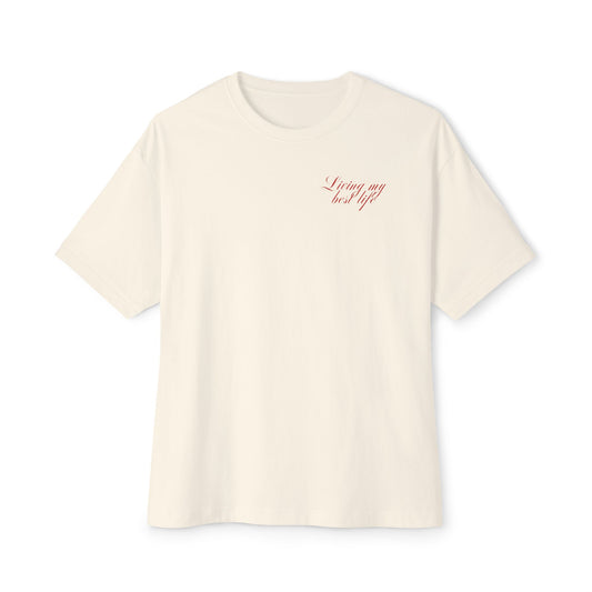Living my Best Life Unisex Oversized Boxy Tee