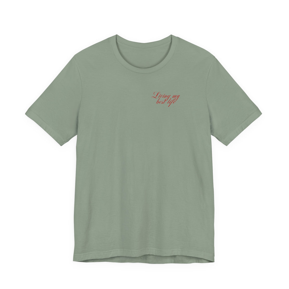 Living my best life Unisex Jersey Short Sleeve Tee