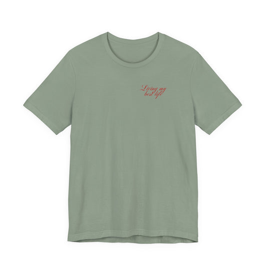 Living my best life Unisex Jersey Short Sleeve Tee