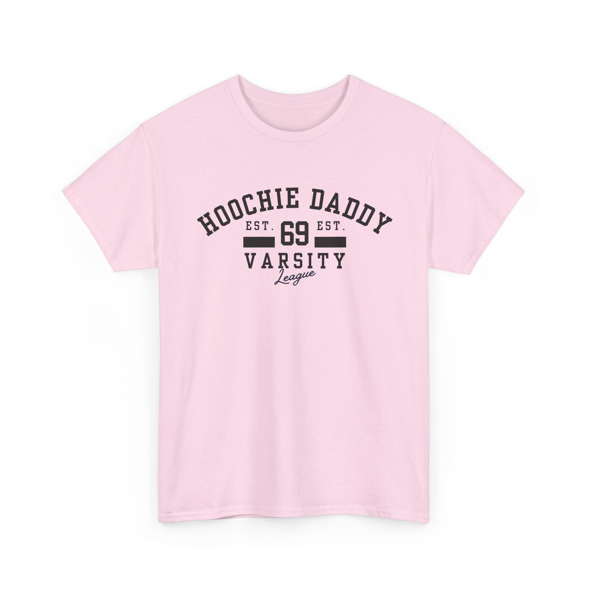 Hoochie Daddy Varsity Tee - Unisex Heavy Cotton Tee